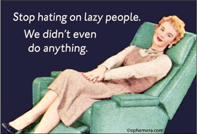 Magnet - Stop Hating On Lazy People