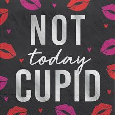 Beverage Napkins - Not Today Cupid