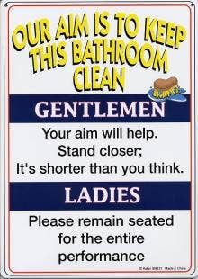 Metal Sign - Our Aim is to Keep this Bathroom Clean