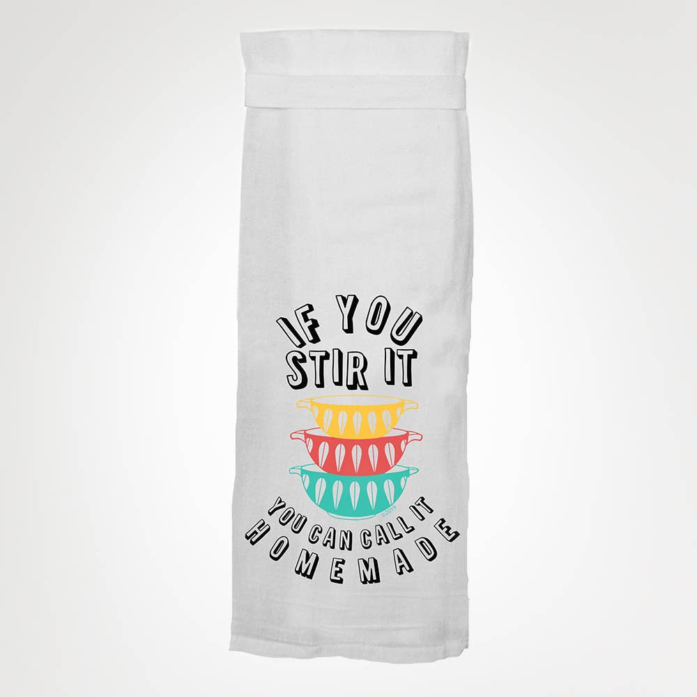 Kitchen Towel - If You Stir It