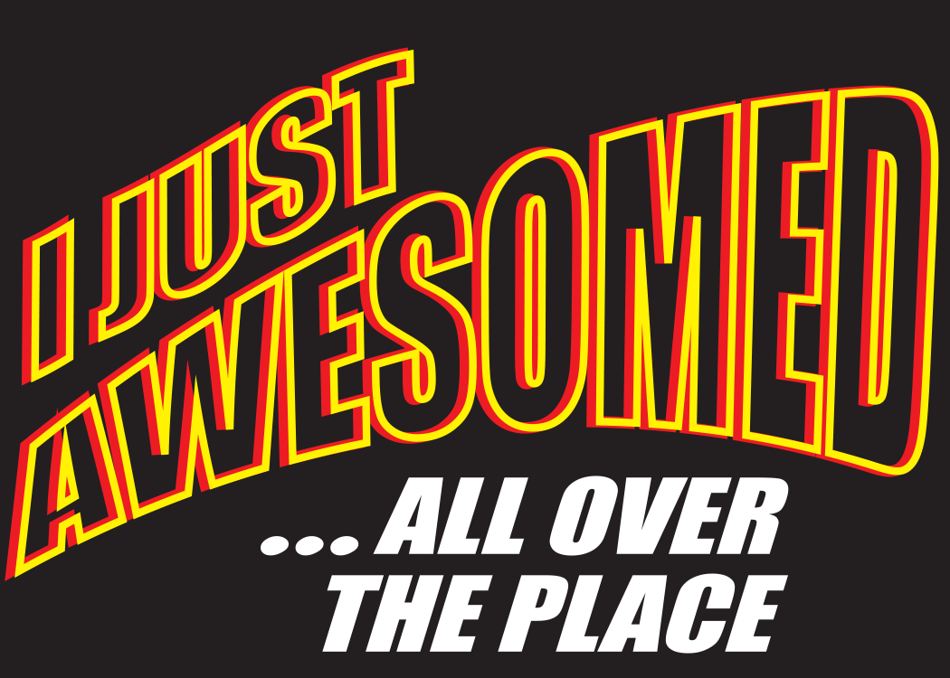 Magnet - I Just Awesomed All Over the Place