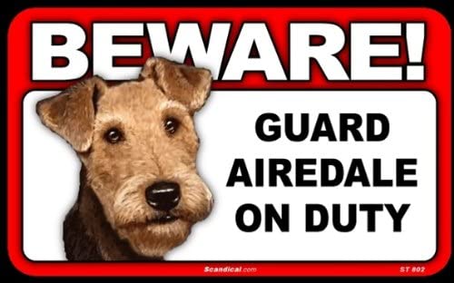 Beware! - Airedale