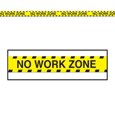 Party Tape - No Work Zone