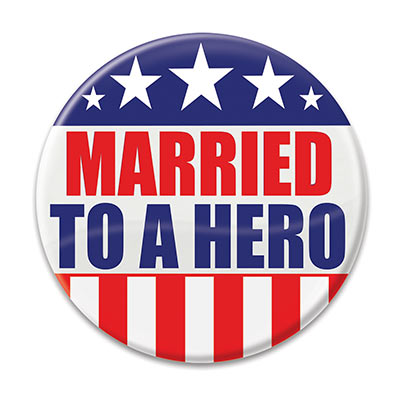 Married To A Hero - Button