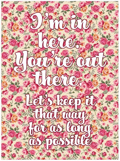 Metal Sign - I'm In Here You're Out There