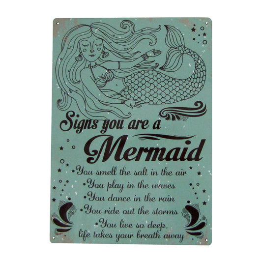 Metal Sign - Signs you are a Mermaid