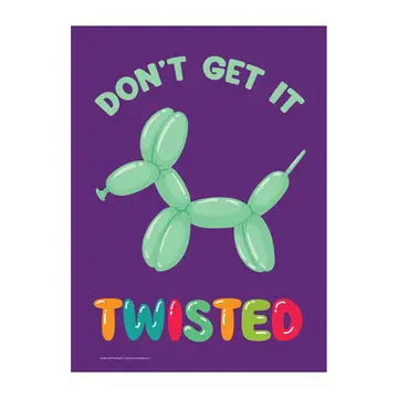 Metal Sign - Don't Get It Twisted