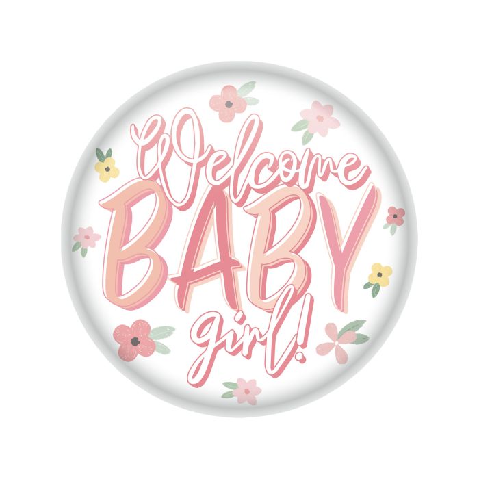 Button - Welcome Baby Girl!