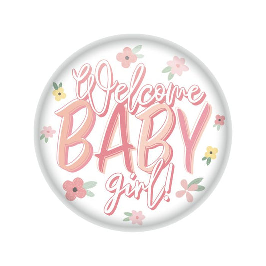 Button - Welcome Baby Girl!