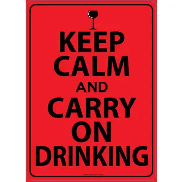 Metal Sign - Keep Calm and Carry On Drinking