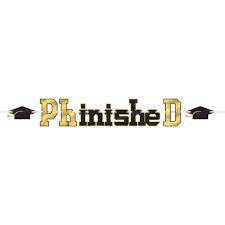 Graduation Banner - PhinisheD