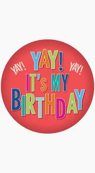 Yay! It's My Birthday Button