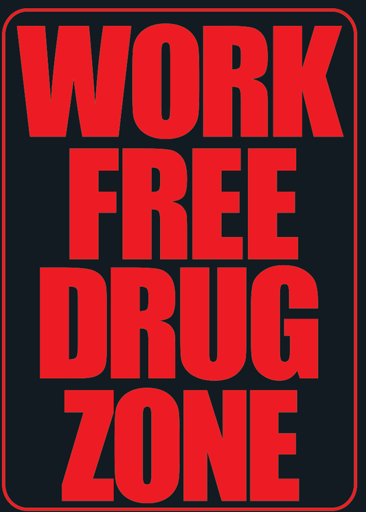 Magnet - Work Free Drug Zone