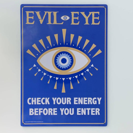 Metal Sign - Evil Eye Check Your Energy
