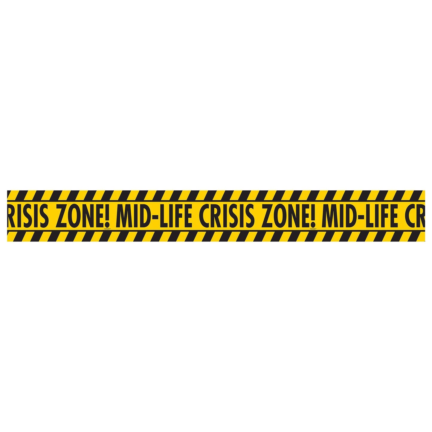 Mid-Life Crisis Caution Tape