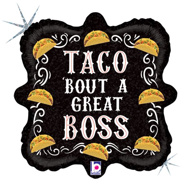 Taco Great Boss - 18"