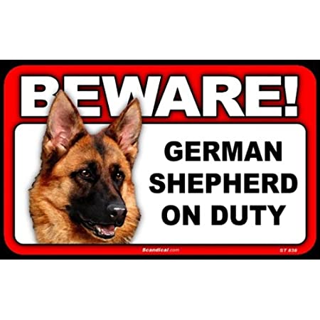 Beware! - German Shepherd