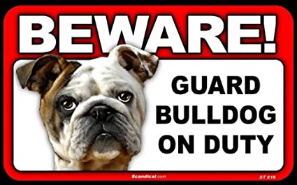 Beware! - Bulldog