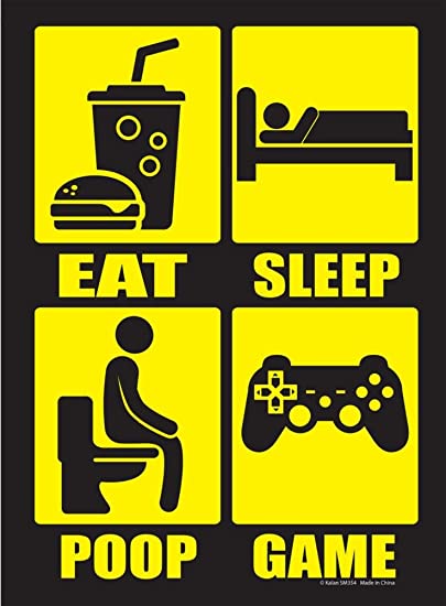 Metal Sign - Eat Sleep Poop Game
