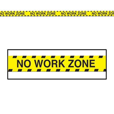 Party Tape - No Work Zone
