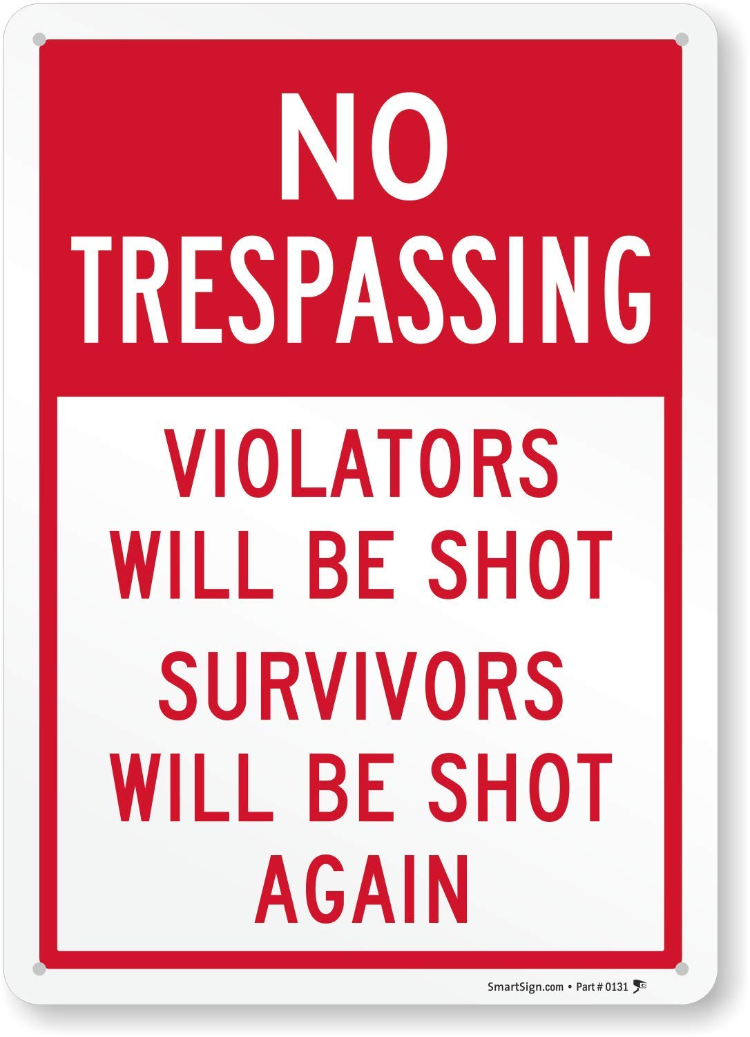 Metal Sign - No Trespassing