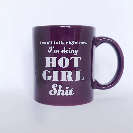 Mug - Hot Girl Shit