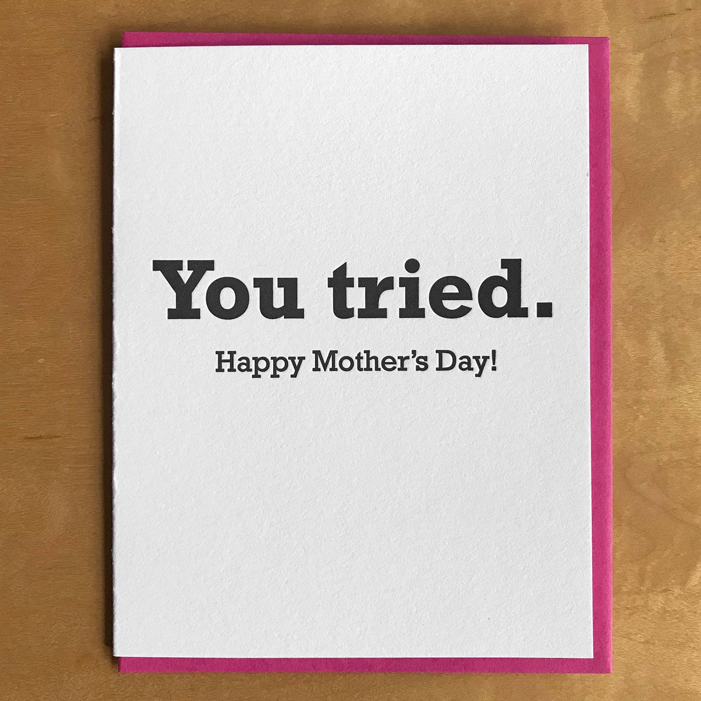 Greeting Card - You Tried