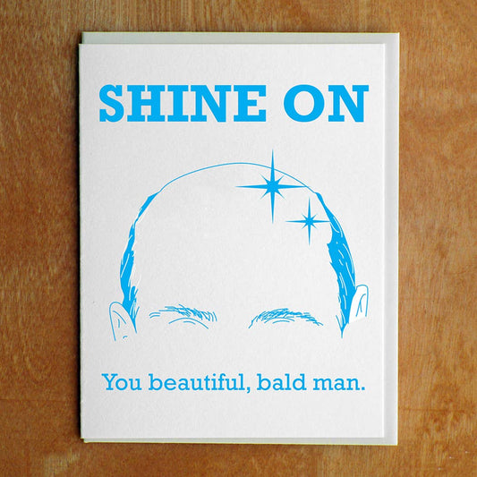 Greeting Card - Shine On Bald Man