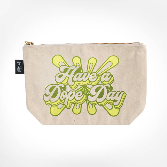 Make-up / Pencil Pouch - Have A Dope Day